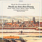 Europäisches Hanse Ensemble CD COVER Musik aus dem alten Danzig EHM